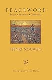 Peacework: Prayer Resistance Community