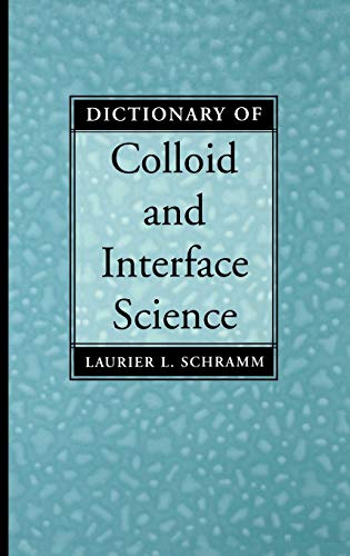 Dictionary of Colloid and Interface Science