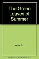 The Green Leaves of Summer: The Second Season of Rosie Carr 0708921132 Book Cover