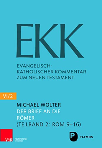 Der Brief an die Römer EKK NF VI2: EKK (Die neue Folge)...