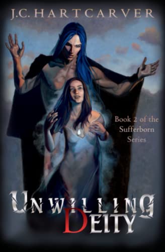 Unwilling Deity (Sufferborn)