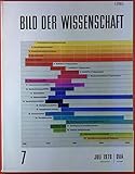 Bild der Wissenschaft. Heft 7, Juli 1970. Syntelmann - und die möglichen Konsequenzen; Antimaterie; ect.