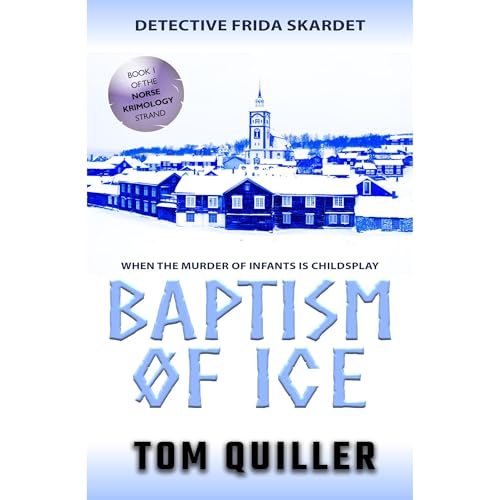 Baptism of Ice : Tom Quiller episode artwork