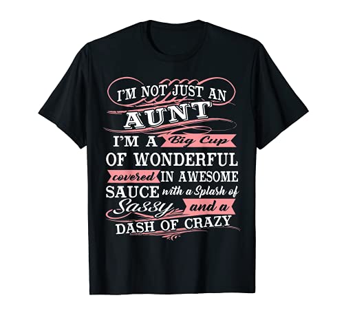 Aunt T-Shirt I'm A Big Cup Of Wonderful Funny Aunt ...