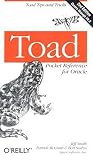 Toad Pocket Reference for Oracle: Toad Tips and Tricks (Pocket Reference (O'Reilly))
