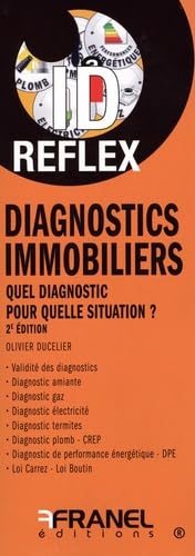 ID Reflex' Diagnostics immobiliers 2e édition: 2e édition