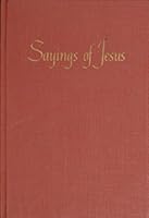 Sayings of Jesus B0007ERHBO Book Cover