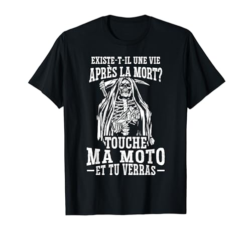 Touche Ma Moto Et Tu Verras Humour Motords Cadeau Moto T-Shirt