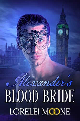 Alexander's Blood Bride: A Steamy BBW Vampire Romance (Vampires of London Book 1)