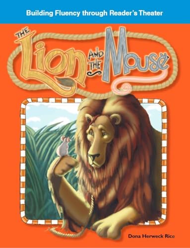The Lion and the Mouse: Fables (Building Fluency Through Reader's Theater)
