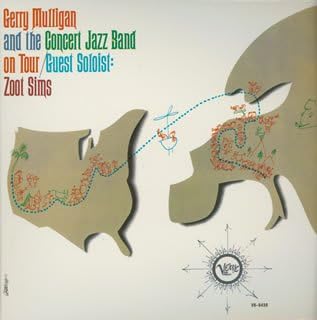 GERRY MULLIGAN & THE CONCERT JAZZ BAND ZOOT SIMS - Gerry Mulligan And The Concert Jazz Band On Tour - Disque CD