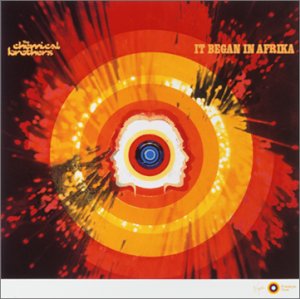 洋楽 Chemical Brothers It Began In Afrika Amazon.co.jp: IT BEGAN IN AFRIKA: ミュージック