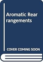 Aromatic Rearrangements 0444405348 Book Cover