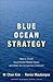Produktbild Blue Ocean Strategy: How To Create Uncontested Market Space And Make The Competition Irrelevant
