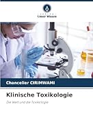 Klinische Toxikologie: Die Welt und die Toxikologie (German Edition) 6206811956 Book Cover