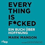 Everything is Fucked