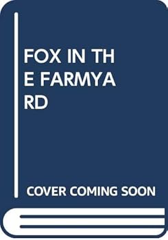 Hardcover Fox in the Farmyard Book