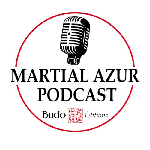 MARTIAL AZUR PODCAST Titelbild