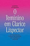 O feminino em Clarice Lispector: A ciranda em A hora da estrela, um romance vertical: 2