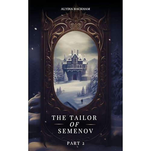 The Tailor of Semenov: Retelling the Legend of Anastasia Audiolibro Por Alydia Rackham arte de portada
