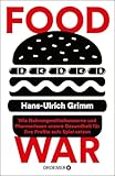  Food War: Wie Nahrungsmittelkonzerne und Pharmariesen unsere Gesundheit für ihre Profite aufs Spiel setzen