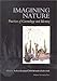 Imagining Nature: Practices of Cosmology and Identity