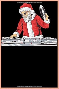 Weihnachtsmann Notizbuch : DIN A5 Kariert 120 Seiten Santa Klaus Winter Xmas Rentier Christmas Musik DJ Winter Party Neujahr Silvester Als Geschenkidee and Geschenk Zum Geburtstag Weihnachten Journal