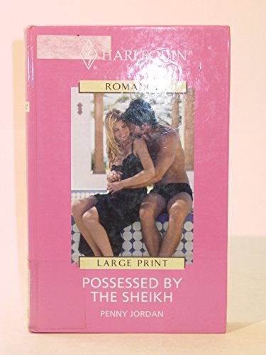 Possessed By The Sheikh [Large Print] 0263185710 Book Cover