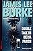 Dunkle Tage im Iberia Parish: Ein Dave Robicheaux-Krimi, Band 15