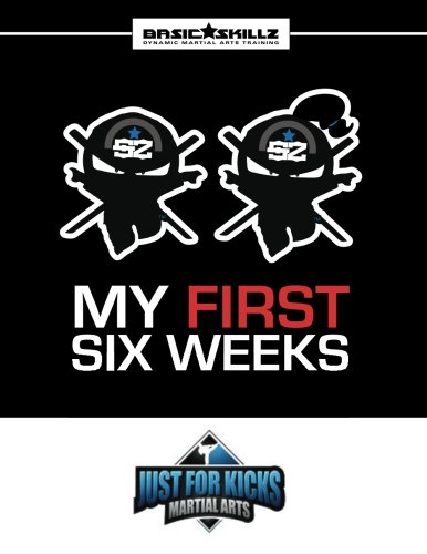 Just For Kicks Arti Marziali Basic Skillz My First Six Weeks