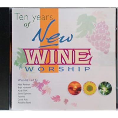 Ten Years of New Wine Worship