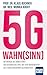 Produktbild 5G-Wahnsinn: Die Risiken des Mobilfunks - Das gefährliche Spiel mit den Grenzwerten - Die strahlungsarmen Alternativen