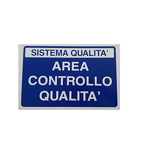 Cartellonistica Aluminium Sign 50 x 33 cm - Quality System - Quality Control Area