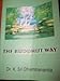 The Buddhist Way