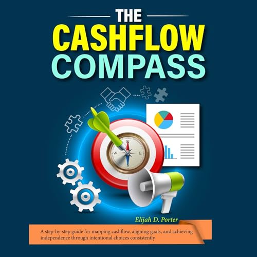 The Cashflow Compass Audiolibro Por Elijah D. Porter arte de portada