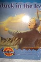 Stuck in the Ice 0618292012 Book Cover