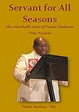 Servant for All Seasons: The remarkable story of Vuyani Gladstone ‘Vido’ Nyobole