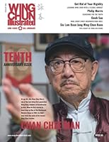 Wing Chun Illustrated Magazine Issue 60 (10th Anniversary Edition, June 2021): Featuring Sifu Chan Chee Man B0BCSCZR2B Book Cover