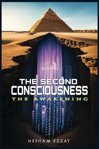 The Second Consciousness: The Awakening