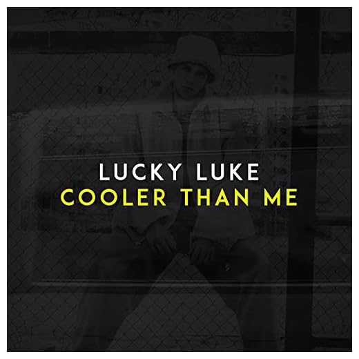 Cooler Than Me [Explicit]