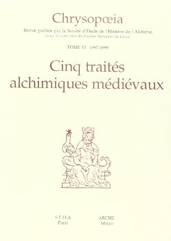Paperback Chrysopoeia VI - 1997-1999. Cinq traités alchimiques médiévaux [French] Book