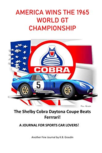 AMERICA WINS THE 1965 WORLD GT CHAMPIONSHIP: The Shelby Cobr