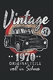 Vintage 1970 Originalteile voll im Schuss: Notizbuch als lustiges Geschenk zum 51. Geburtstag für Männer und Frauen Jahrgang 1970 I 120 Seiten ... Organizer Schreibheft Planer Tagebuch