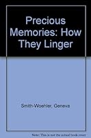 Precious Memories: How They Linger 0533121086 Book Cover