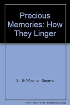 Hardcover Precious Memories: How They Linger Book