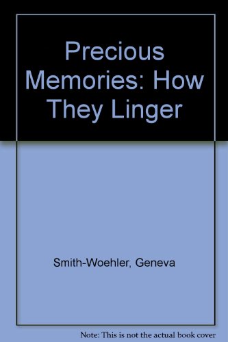 Preisvergleich Produktbild Precious Memories: How They Linger