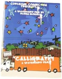 CALLIGRAPHY A Skateboard Film