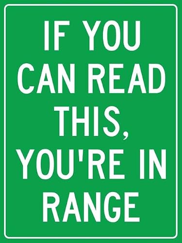 Xewazd A1189 8"X12" Aluminum Tin Sign - "If You Can Read This You're In Range" Safety Notice, Wall Decor Plate