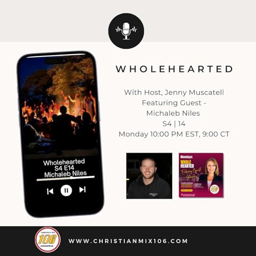 Wholehearted: Michaleb Niles - When God Says Go