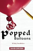 Popped Balloons 1778199216 Book Cover